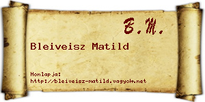 Bleiveisz Matild névjegykártya